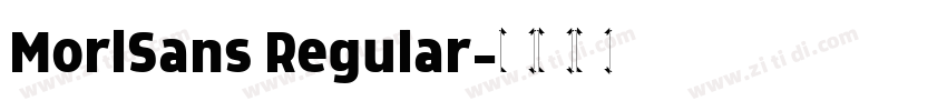 MorlSans Regular字体转换
